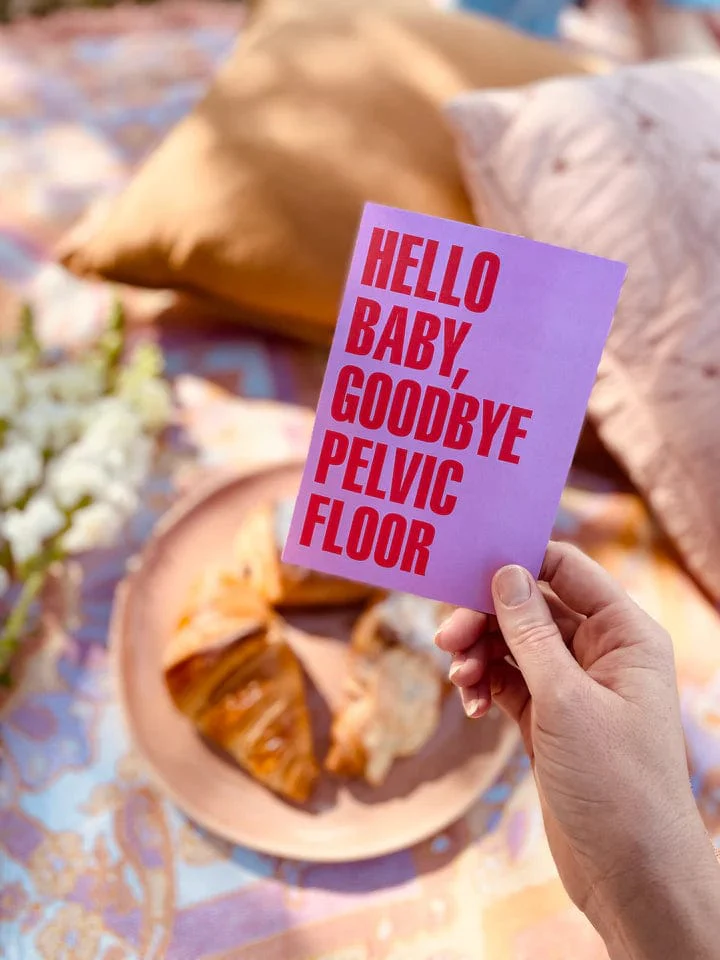 Hello Baby, Goodby Pelvic Floor Greeting Card* - Image 2
