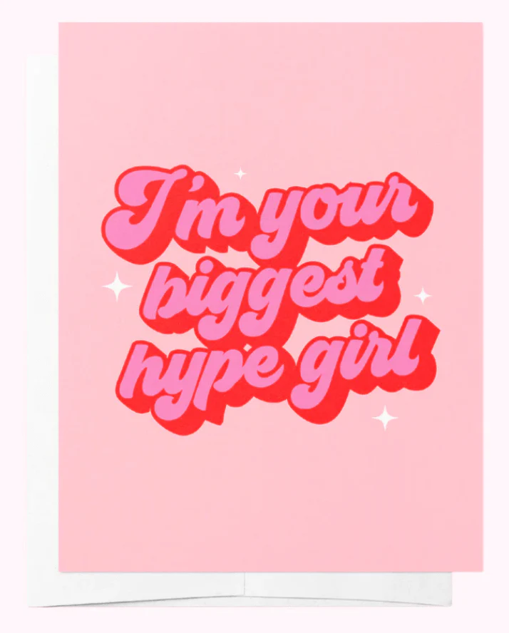 I'm Your Biggest Hype Girl Greeting Card* - Image 3