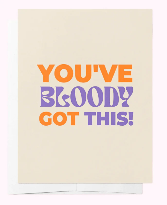 You've Bloody Got This Greeting Card* - Image 4